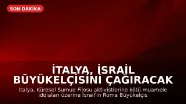 İtalya, İsrail Büyükelçisini Çağıracak