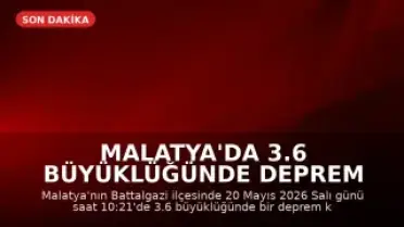 Malatya'da 3.6 büyüklüğünde deprem kaydedildi