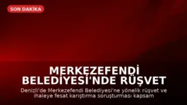 Merkezefendi Belediyesi'nde Rüşvet Operasyonu: 13 Gözaltı