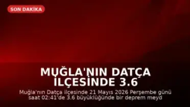 Muğla'nın Datça ilçesinde 3.6 büyüklüğünde deprem kaydedildi
