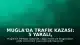 Muğla'da Trafik Kazası: 5 Yaralı, 1'i Ağır