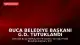 Buca Belediye Başkanı G.D. Tutuklandı