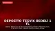 Depozito Teşvik Bedeli 1 TL Olacak: 1 Temmuz'dan İtibaren Uygulanacak