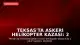 Teksas'ta Askeri Helikopter Kazası: 2 Pilot Hayatını Kaybetti
