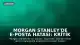 Morgan Stanley'de E-posta Hatası: Kritik Yatırım Bilgileri Yanlışlıkla Sızdırıldı