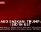 ABD Başkanı Trump: IŞİD'in üst düzey ismi öldürüldü