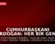 Cumhurbaşkanı Erdoğan: Her Bir Genç Bizim İçin Aynı Değerdedir