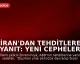 İran'dan Tehditlere Yanıt: Yeni Cepheler Açılabilir