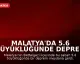Malatya'da 5.6 Büyüklüğünde Deprem Meydana Geldi
