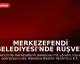 Merkezefendi Belediyesi'nde Rüşvet Operasyonu: Başkan Yardımcısı E.K. Dahil 13 Kişi Gözaltında
