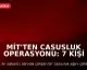 MİT'ten Casusluk Operasyonu: 7 Kişi Tutuklandı