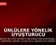 Ünlülere Yönelik Uyuşturucu Operasyonunda 25 Şüpheli Gözaltına Alındı