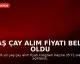 Yaş Çay Alım Fiyatı Belli Oldu