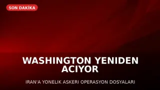 ABD, İran'a Yönelik Askeri Operasyon Seçeneklerini Yeniden Değerlendiriyor