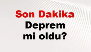 AFAD ve Kandilli'den Son Depremler Açıklaması: 12 Mayıs 2026