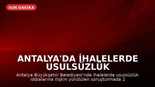 Antalya'da İhalelerde Usulsüzlük Operasyonu: 25 Şüpheli Gözaltında