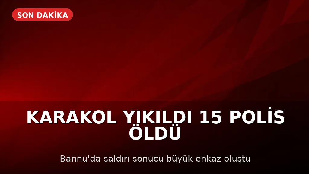 Pakistan'da Karakola Saldırı: 15 Polis Hayatını Kaybetti