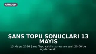 Şans Topu Sonuçları 13 Mayıs 2026: Büyük İkramiye Devretti